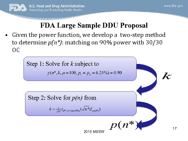FDA Large Sample DDU Proposal • Given the power function, we develop a two-step