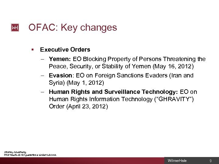 OFAC: Key changes § Executive Orders – Yemen: EO Blocking Property of Persons Threatening