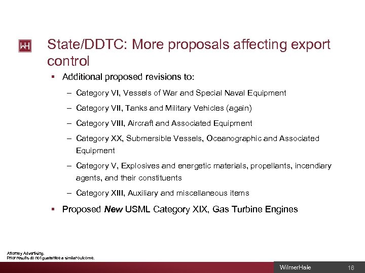 State/DDTC: More proposals affecting export control § Additional proposed revisions to: – Category VI,
