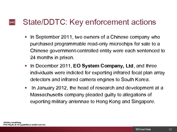 State/DDTC: Key enforcement actions § In September 2011, two owners of a Chinese company