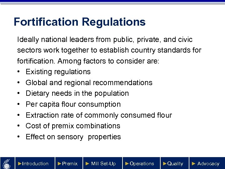 Fortification Regulations Ideally national leaders from public, private, and civic sectors work together to