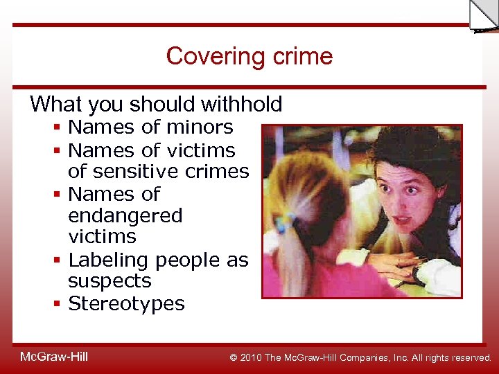 Slide Covering crime What you should withhold § Names of minors § Names of