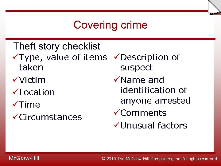 Slide Covering crime Theft story checklist üType, value of items üDescription of taken suspect