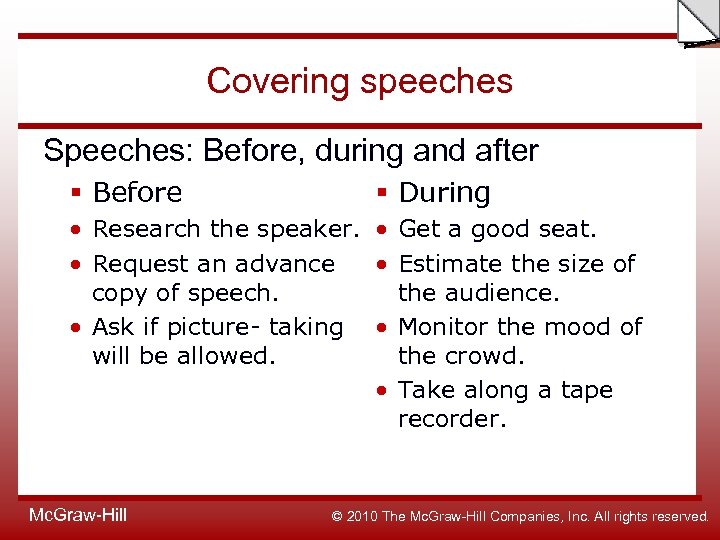 Slide Covering speeches Speeches: Before, during and after § Before § During • Research