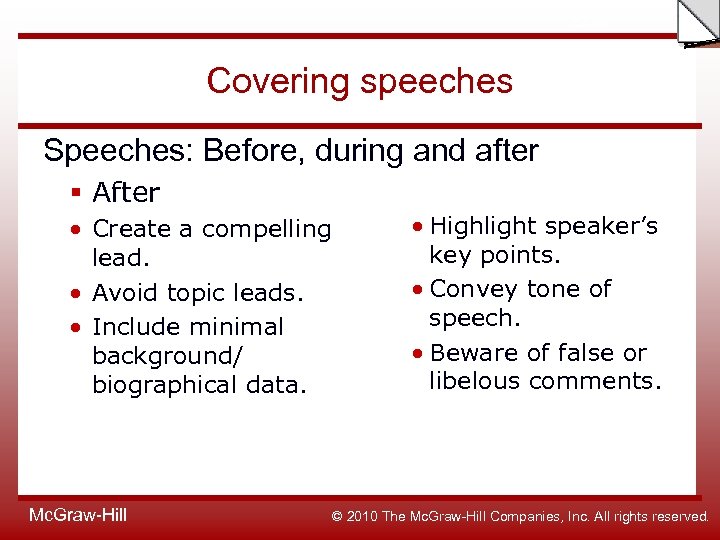 Slide Covering speeches Speeches: Before, during and after § After • Create a compelling