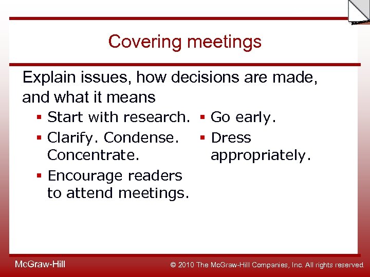 Slide Covering meetings Explain issues, how decisions are made, and what it means §