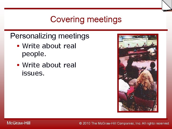 Slide Covering meetings Personalizing meetings § Write about real people. § Write about real