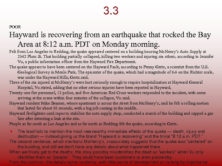 3. 3 POOR Hayward is recovering from an earthquake that rocked the Bay Area