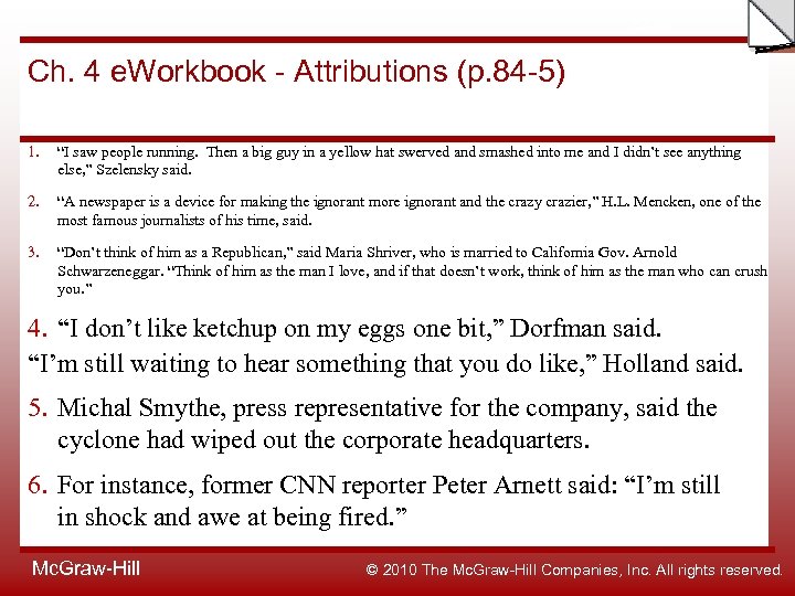 Slide Ch. 4 e. Workbook - Attributions (p. 84 -5) 1. “I saw people