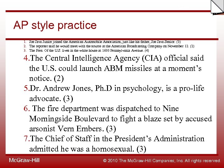 Slide AP style practice 1. Joe Java Junior joined the American Automobile Association, just