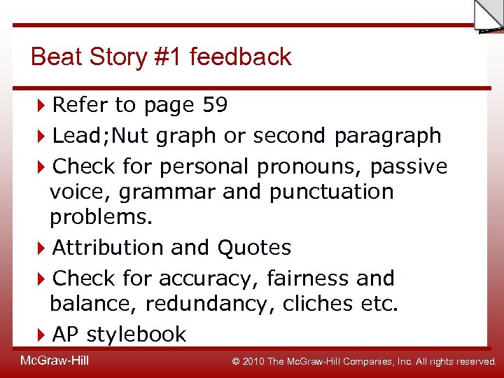 Slide Beat Story #1 feedback Refer to page 59 Lead; Nut graph or second