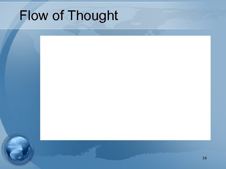 Flow of Thought 36 