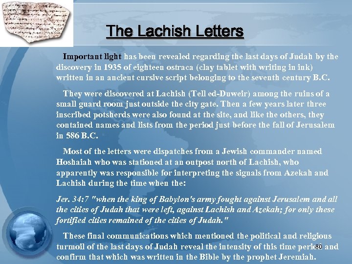 The Lachish Letters Important light has been revealed regarding the last days of Judah