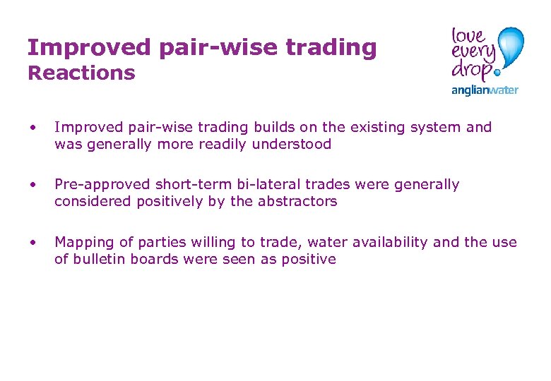 Improved pair-wise trading Reactions • Improved pair-wise trading builds on the existing system and