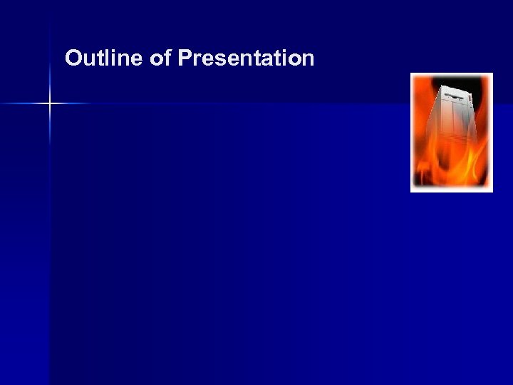 Outline of Presentation 