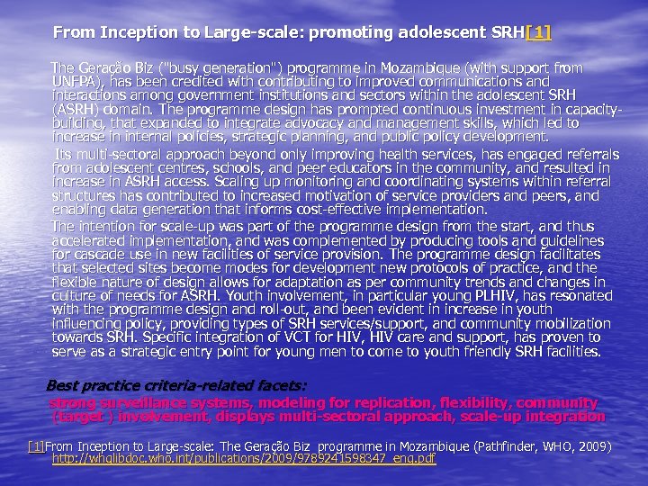 From Inception to Large-scale: promoting adolescent SRH[1] The Geração Biz (