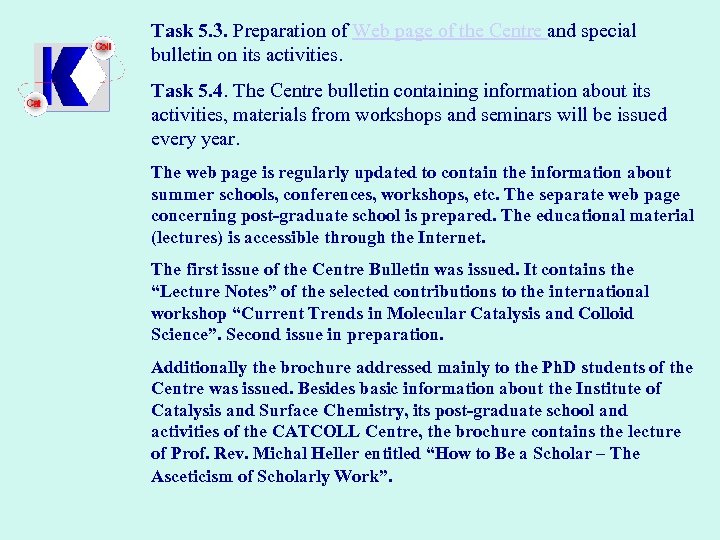 Task 5. 3. Preparation of Web page of the Centre and special bulletin on