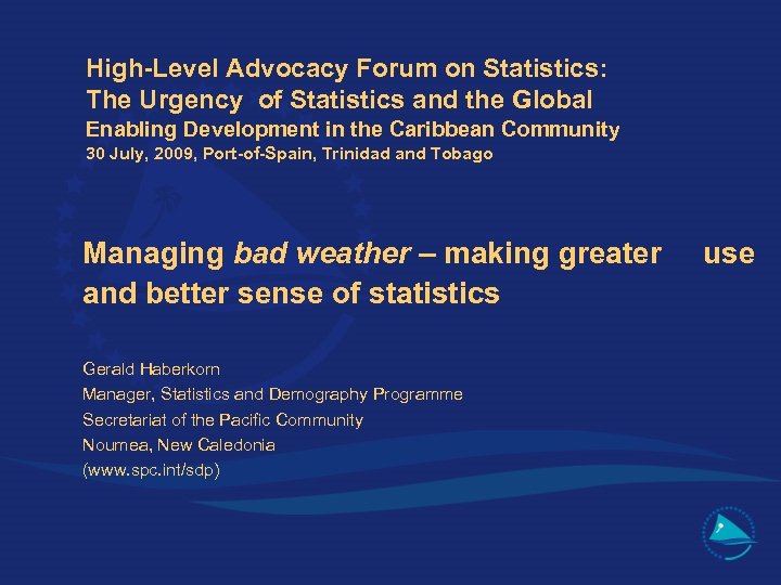 High-Level Advocacy Forum on Statistics: The Urgency of Statistics and the Global Enabling Development