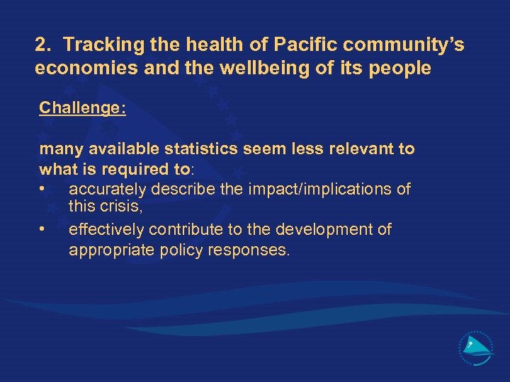 2. Tracking the health of Pacific community’s economies and the wellbeing of its people