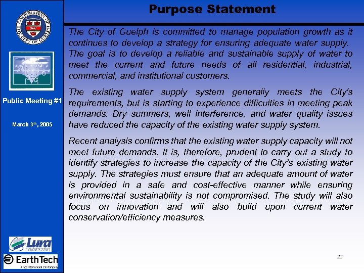 Purpose Statement The City of Guelph is committed to manage population growth as it