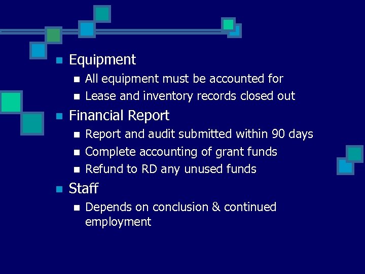 n Equipment n n n Financial Report n n All equipment must be accounted