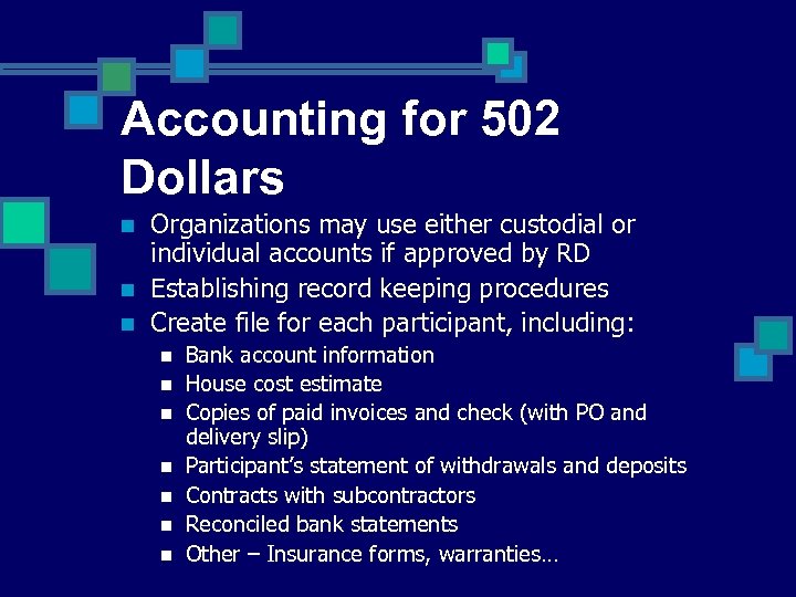 Accounting for 502 Dollars n n n Organizations may use either custodial or individual