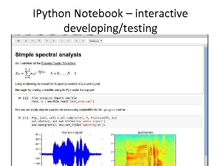 IPython Notebook – interactive developing/testing 