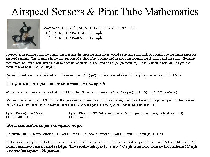 Airspeed Sensors & Pitot Tube Mathematics Airspeed: Motorola MPX 2010 G, 0 -1. 3