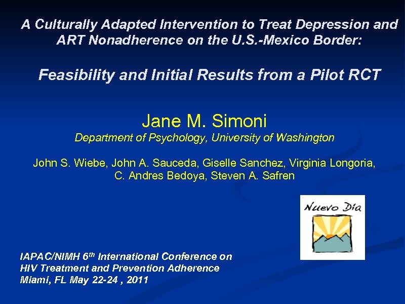 A Culturally Adapted Intervention to Treat Depression and ART Nonadherence on the U. S.