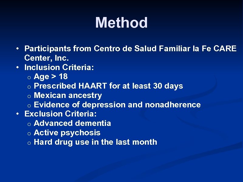 Method • Participants from Centro de Salud Familiar la Fe CARE Center, Inc. •