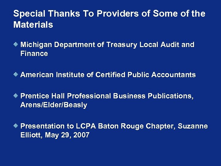 Special Thanks To Providers of Some of the Materials Michigan Department of Treasury Local