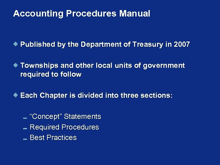 Accounting Procedures Manual Published by the Department of Treasury in 2007 Townships and other