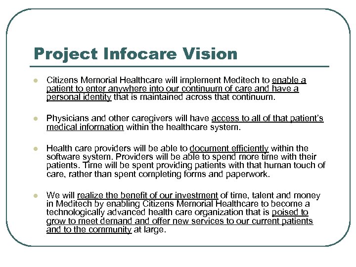 Project Infocare Vision l Citizens Memorial Healthcare will implement Meditech to enable a patient