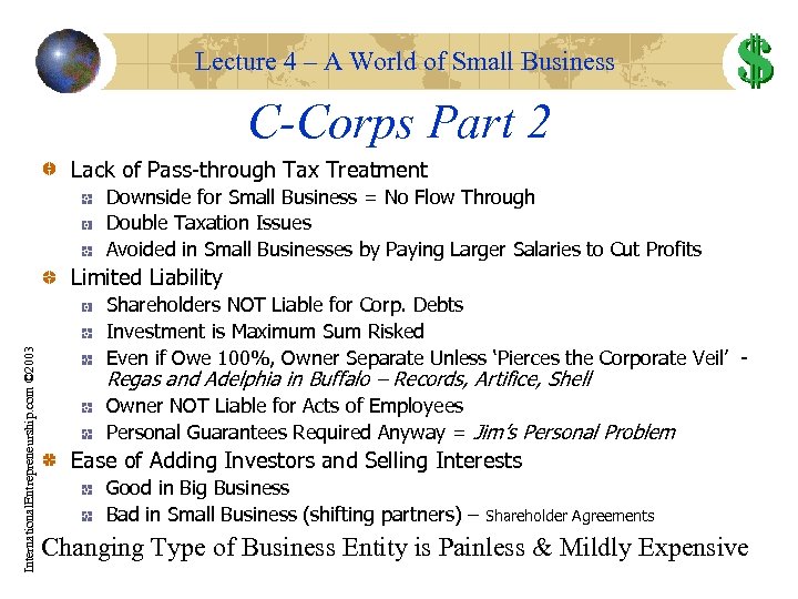 Lecture 4 – A World of Small Business C-Corps Part 2 Lack of Pass-through