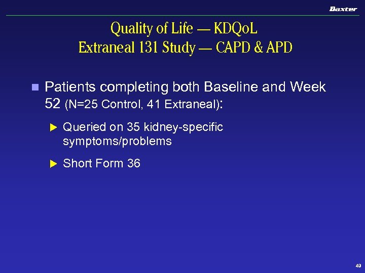 Quality of Life — KDQo. L Extraneal 131 Study — CAPD & APD n