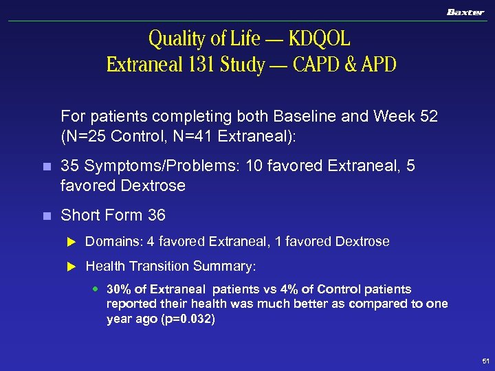 Quality of Life — KDQOL Extraneal 131 Study — CAPD & APD For patients