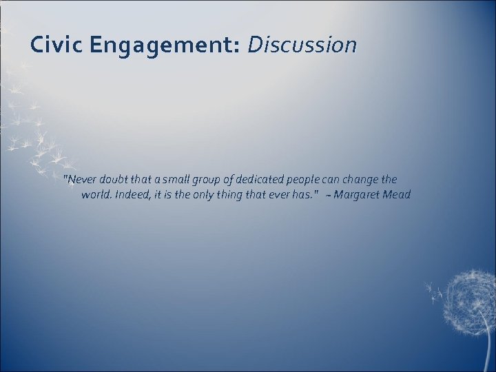 Civic Engagement: Discussion 