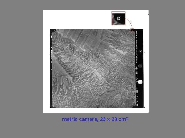 metric camera, 23 x 23 cm 2 