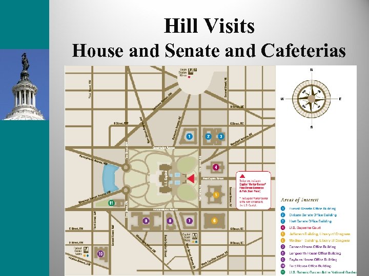 Hill Visits House and Senate and Cafeterias 