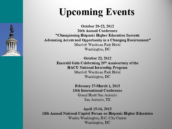 Upcoming Events October 20 -22, 2012 26 th Annual Conference 