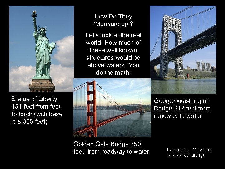 How Do They ‘Measure up’? Let’s look at the real world. How much of