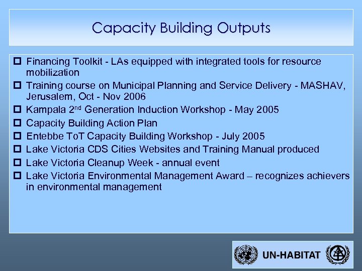 Capacity Building Outputs p Financing Toolkit - LAs equipped with integrated tools for resource