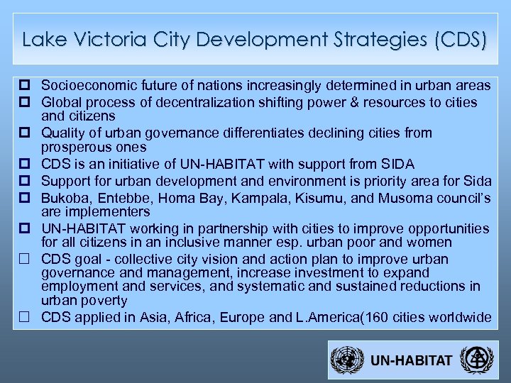 Lake Victoria City Development Strategies (CDS) p Socioeconomic future of nations increasingly determined in