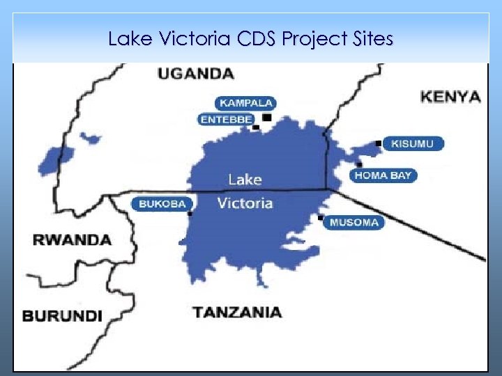 Lake Victoria CDS Project Sites 