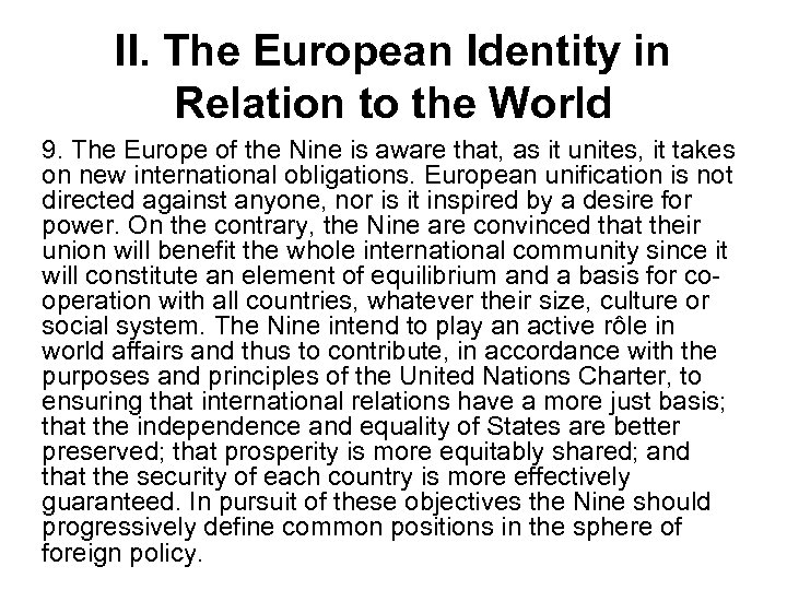 II. The European Identity in Relation to the World 9. The Europe of the