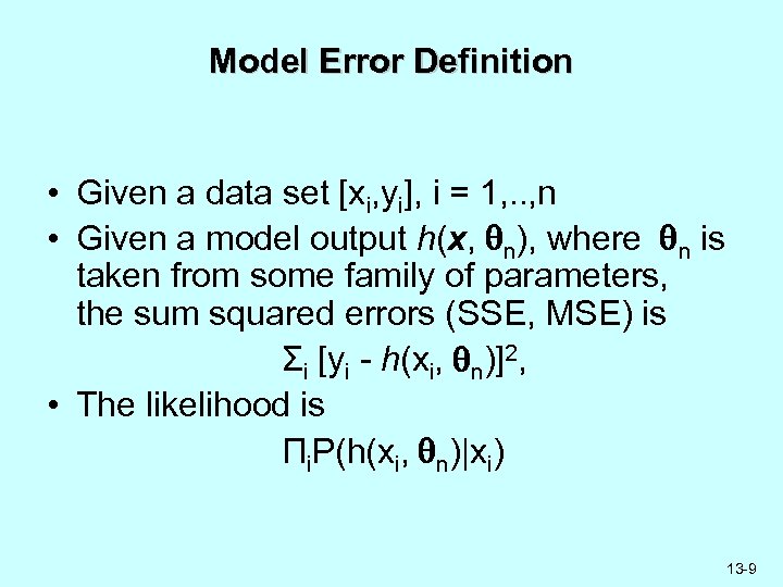 Model Error Definition • Given a data set [xi, yi], i = 1, .