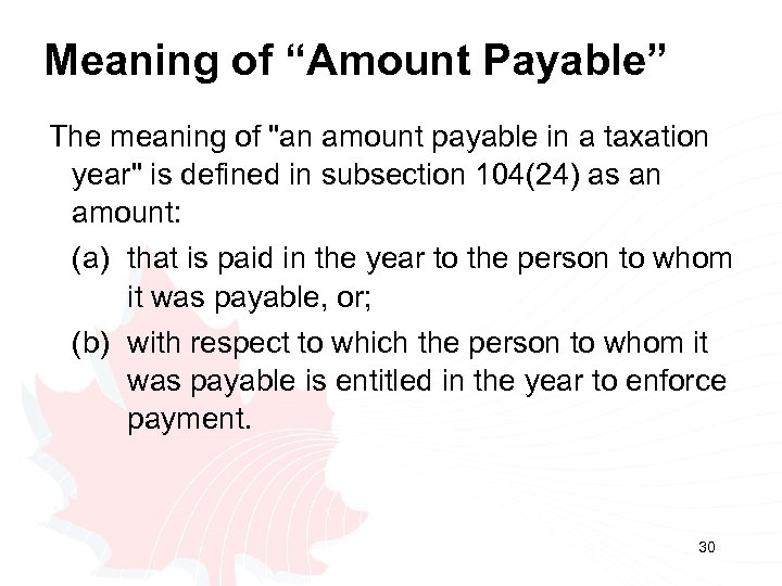 Meaning of “Amount Payable” The meaning of 