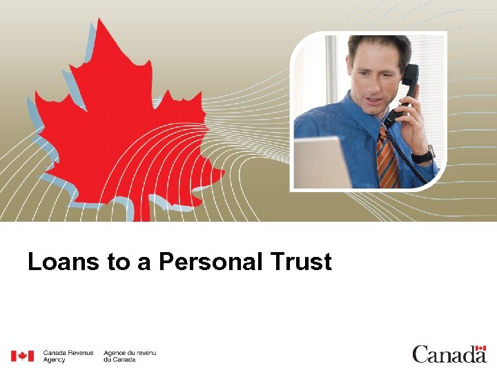 Loans to a Personal Trust 