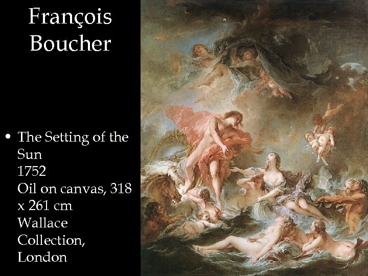 François Boucher • The Setting of the Sun 1752 Oil on canvas, 318 x