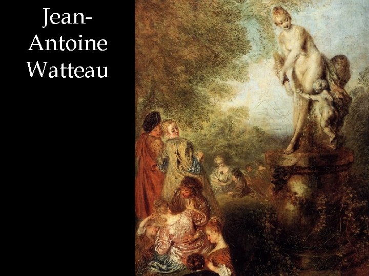 Jean. Antoine Watteau 